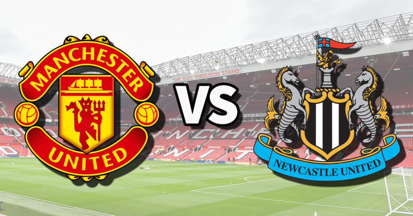 Manchester United vs Newcastle United: Perebutan Tiket Kualifikasi Eropa di Old Trafford